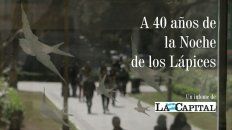 un informe multimedia de la capital para no olvidar la larga noche de los lapices en rosario un informe multimedia de la capital para no olvidar la larga noche de los lapices en rosario