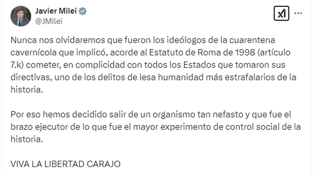 Milei habló de la salida de Argentina de la Organización Mundial de la Salud: Fueron los ideólogos de la cuarentena cavernícola