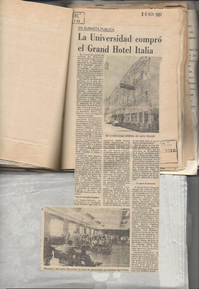 En 1987, en medio de una subasta la Universidad de Rosario compró y evitó la demolición del Grand Hotel Italia. 