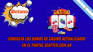Consulta los bonos de casino actualizados en el portal Scatter.com.ar