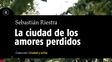 El escritor y periodista Sebastián Riestra presenta su último libro este viernes en Cañada de Gómez