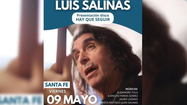 Luis Salinas presentará su nuevo material “Hay que Seguir” en Santa Fe Luis Salinas presentará su nuevo material “Hay que Seguir” en Santa Fe