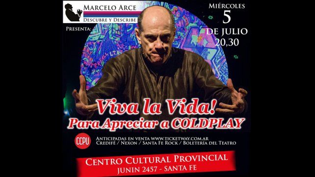 ¡Viva la Vida!: para apreciar a Coldplay, el espectáculo de Marcelo Arce