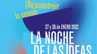 La Noche de las Ideas: las actividades que habrá este jueves y viernes en Rosario