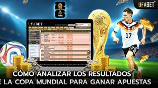 Cómo analizar los resultados del Mundial para ganar en las apuestas