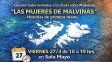Realizarán una charla sobre mujeres vinculadas a Malvinas en Sala Mayo. Realizarán una charla sobre mujeres vinculadas a Malvinas en Sala Mayo.