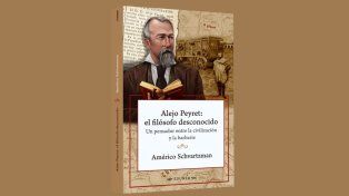Presentarán en Paraná un libro sobre el pensamiento de Alejo Peyret