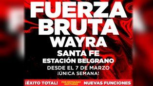 Fuerza Bruta Wayra: por entradas agotadas