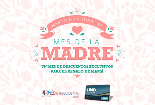 Estos son los comercios adheridos para la promo del Mes de la Madre Estos son los comercios adheridos para la promo del Mes de la Madre