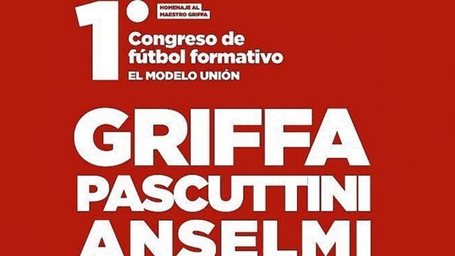 Este jueves Unión organiza su primer Congreso de Fútbol Formativo que contará con la presencia de figuras muy importantes.