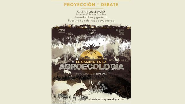 Se presentará en Paraná el film El Camino es la Agroecología