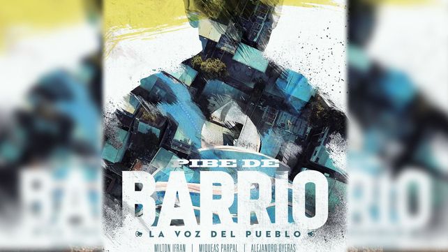 La Voz del Pueblo  presentóPibe de barrio