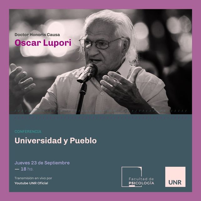 La UNR distingue a Oscar Lupori con el título de Doctor Honoris Causa por su compromiso social