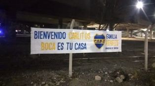 Bienvenido Carlitos. Boca es tu casa, reza uno de los tantos pasacalles colgados en distintos lugares de la ciudad.&nbsp;