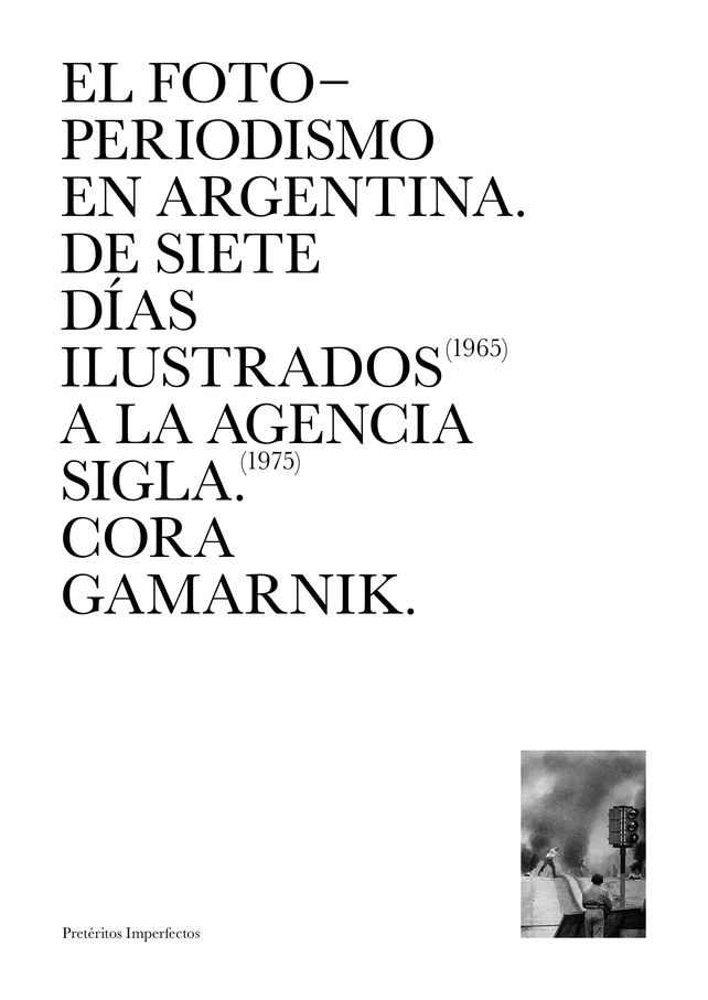 Portada del libro El fotoperiodismo en Argentina con foto del Cordobazo de Nilo Silvestrone.