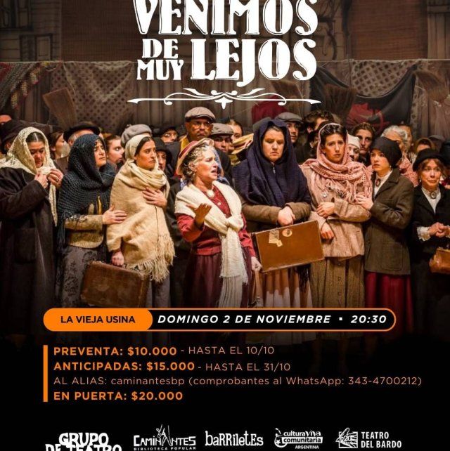 Catalinas Sur presenta en Paraná la obra de teatro Venimos de muy Lejos