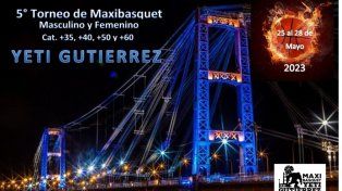 La Agrupación Yeti Gutiérrez recibe la 5ª edición del Torneo Internacional de Maxibásquet, en ambas ramas.&nbsp;