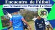 Convocan a niños y niñas con parálisis cerebral a un encuentro de fútbol 7 que se hará en Monte Vera