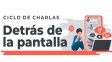La Municipalidad de Santo Tomé inicia el ciclo de charlas Detrás de la Pantalla