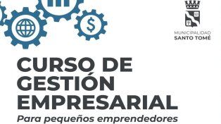 Curso de Gestión Empresarial en la municipalidad de Santo Tomé