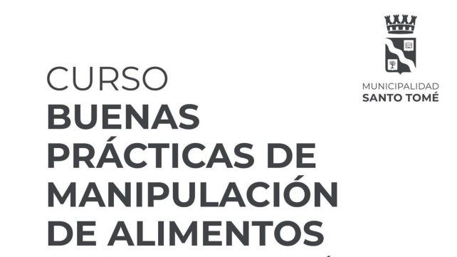 La Municipalidad de Santo Tomé abre la inscripción al curso de Manipulación de Alimentos