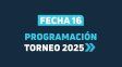 Días, horarios y árbitros para la fecha 16 del Torneo Clausura