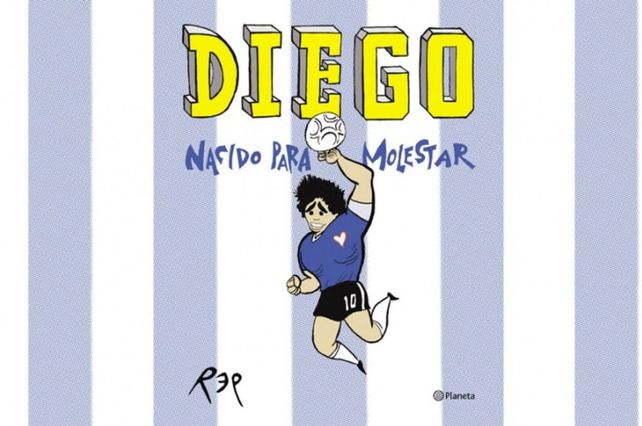 Diego. Nacido para molestar