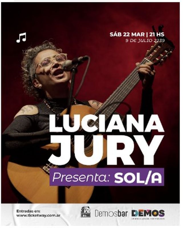 Luciana Jury presenta su disco SOL/A en Demos