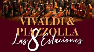Las ocho estaciones de Vivaldi y a Piazzolla vuelven al Circulo con un invitado de lujo