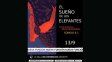 Nueva función: El Sueño de los Elefantes, experiencia multisensorial, llega a HUB con Cuerpo Adentro