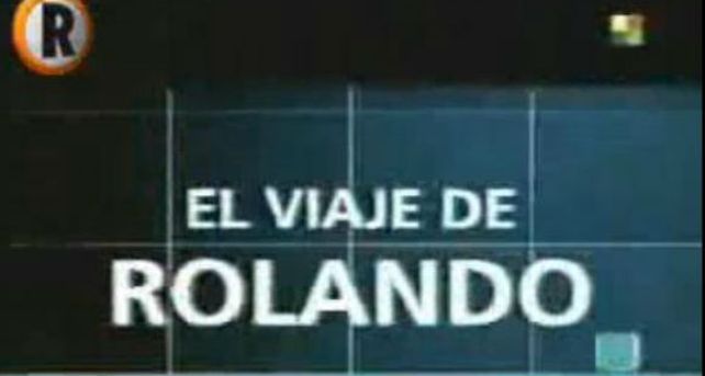 El viaje de Rolando (video)