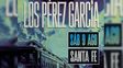 los perez garcia regresan a santa fe festejando 30 anos de musica