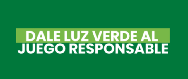Dale luz verde al Juego Responsable