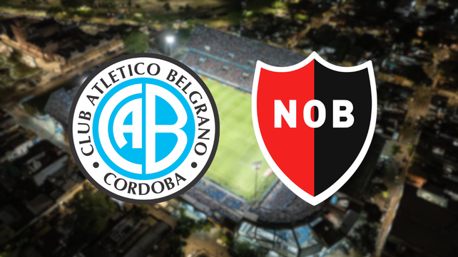 Belgrano vs Newells: hora, canal y posibles formaciones por el Torneo Clausura