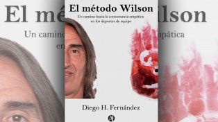El entrenador Diego Fernández publicó El Método Wilson. La obra literaria marca aspectos extradeportivos que todo conductor deberá tener en cuenta para lograr la cohesión colectiva.&nbsp;