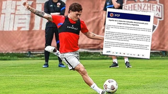 Quintero es baja en Colombia por las restricciones de China