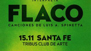 Música para Volar presenta Flaco - Canciones de Luis Alberto Spinetta en Tribus