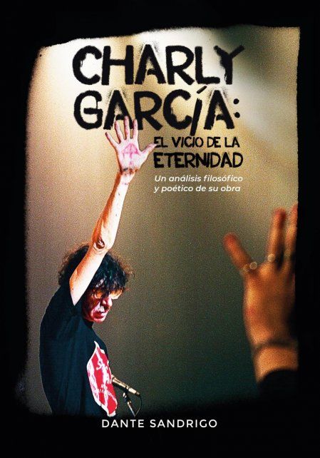 Libros: Charly García: El vicio de la eternidad