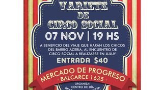 Este sábado habrá una Varieté de Circo Social en el Mercado Progreso