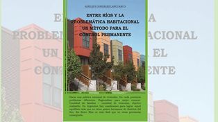 Presenta Entre Ríos y la problemática habitacional