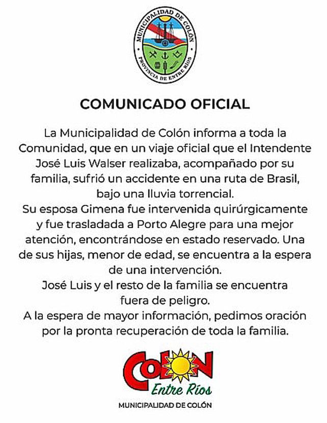 El intendente de Colón José Luis Walser y su familia sufrieron un accidente de tránsito en Brasil. Su esposa está en estado reservdo tras una operación y su hija será operada