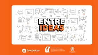 Entre Ideas: el podcast de los profesionales en Ciencias Económicas
