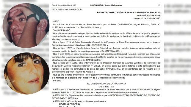 El Gobierno provincial rechazó la conmutación de pena solicitada por Miguel Capobianco