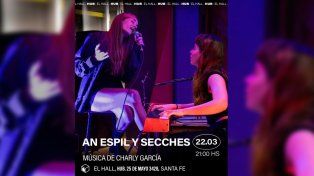 An Espil y Secches llegan a HUB con las mejores versiones de Charly García