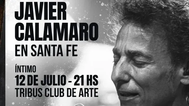 Javier Calamaro llega a Santa Fe con un show íntimo