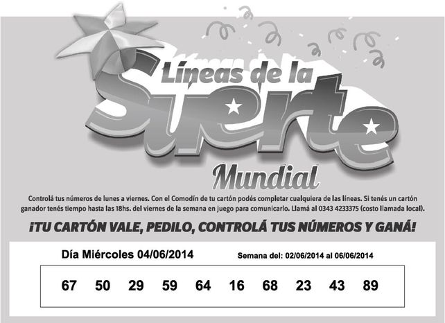 Números que corresponden al MIÉRCOLES 04 de Junio.