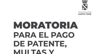 El Gobierno de Santo Tomé lanza moratorias para el pago de Patente