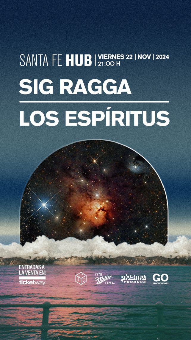 HUB Presenta: Sig Ragga y Los Espíritus en una noche única