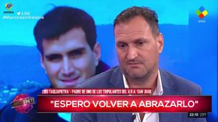 Espero volver a abrazarlo, el deseo del padre de un tripulante