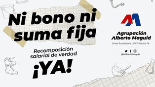 La Agrupación Alberto Maguid repudió el bono